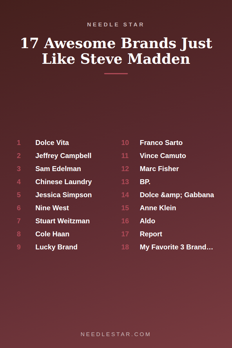 The Full List: 17 Awesome Brands Just Like Steve Madden