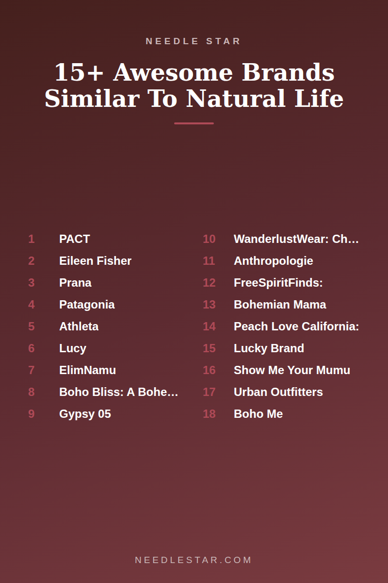 The Full List: 15+ Awesome Brands Similar To Natural Life