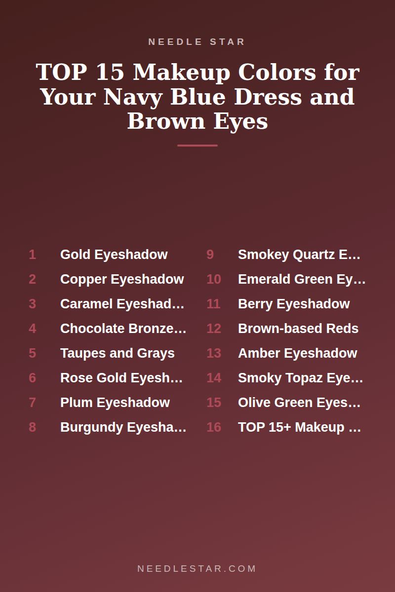 The Full List: TOP 15 Makeup Colors for Your Navy Blue Dress and Brown Eyes