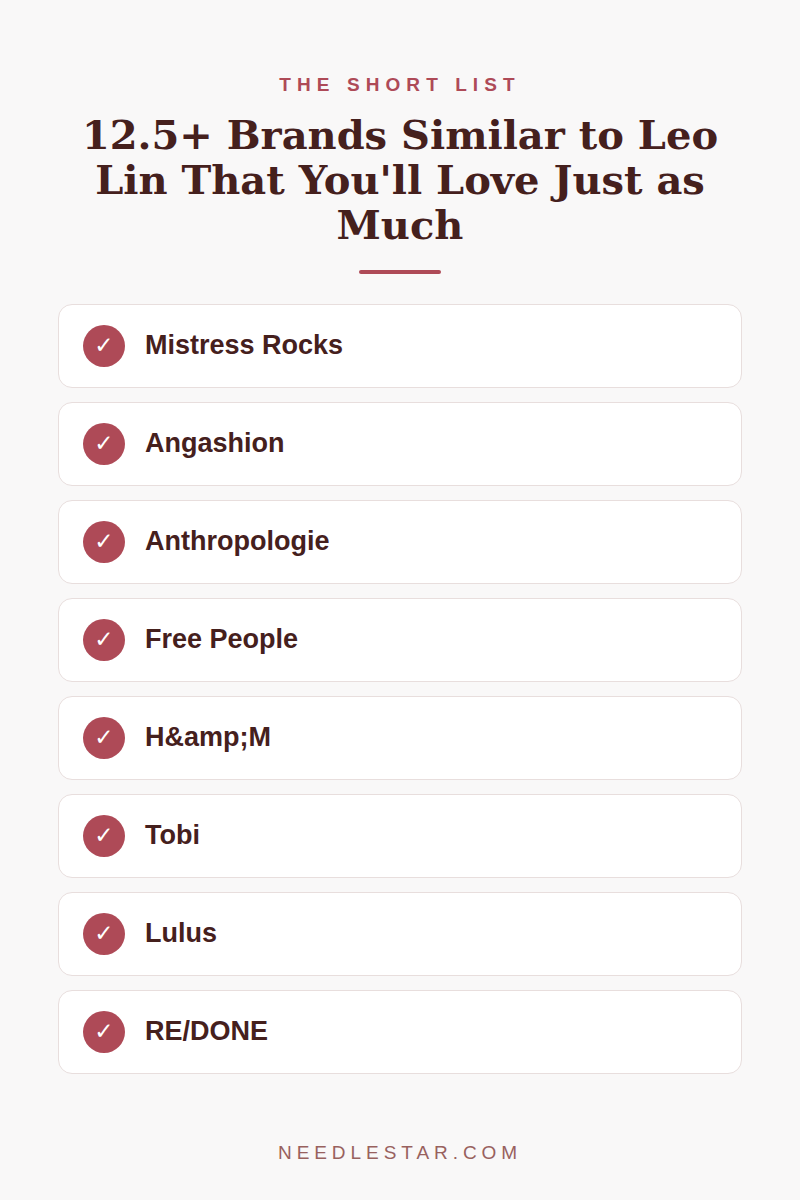 The Short List: 12.5+ Brands Similar to Leo Lin That You'll Love Just as Much