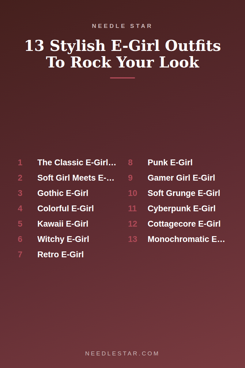 The Full List: 13 Stylish E-Girl Outfits To Rock Your Look